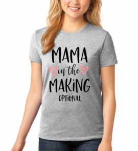 Mama in the Making Pregnancy Shirt
