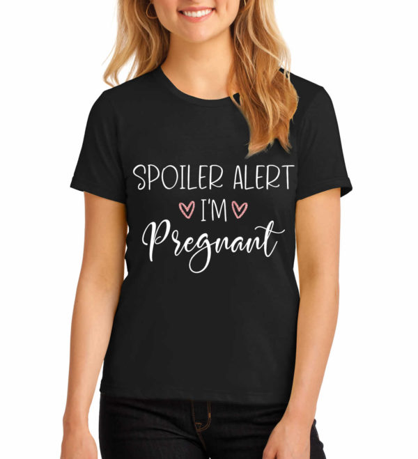 Spoiler Alert I'm Pregnant Shirt